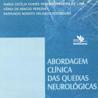 Abordagem Clínica das Queixas Neurológicas