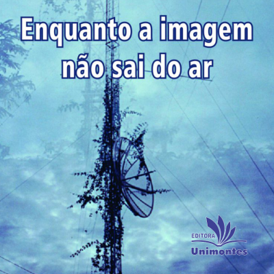 Enquanto a imagem não sai do ar