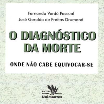 O diagnóstico da morte - Onde não cabe equivocar-se