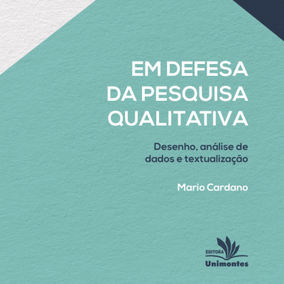 Em defesa da pesquisa qualitativa: desenho, análise de dados e textualização